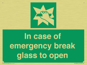 In case of emergency break glass to open